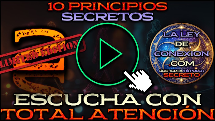 Carátula del video 4 del programa 10 Principios Secretos por Rodrigo Sánchez de Laleydeconexion.com
